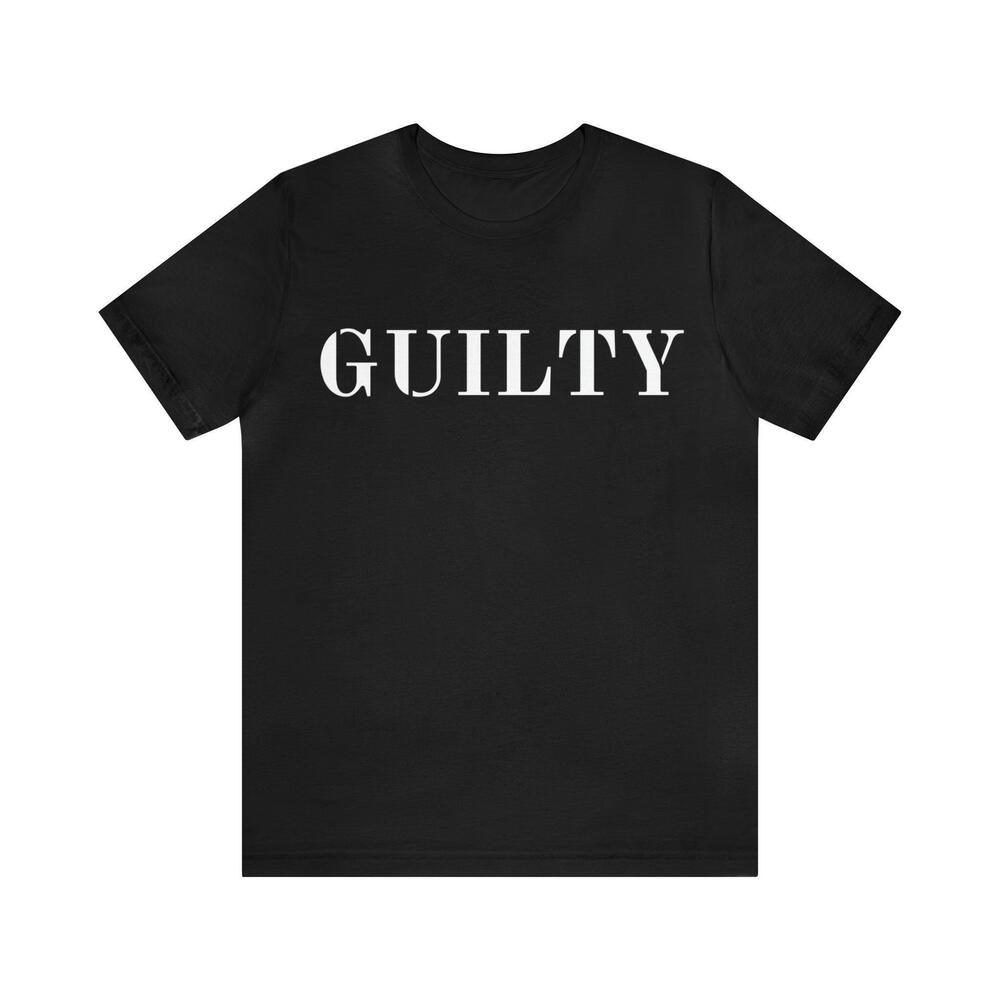 Guilty Tshirt